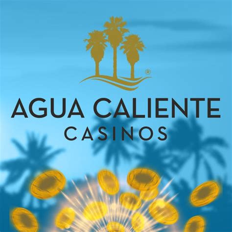 agua caliente casino promotions